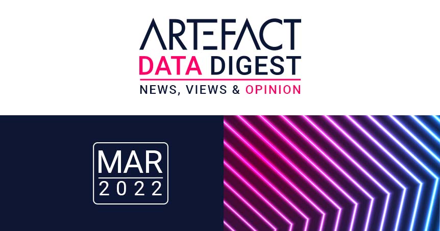 MARCH | Data & ML challenges for 2022 | Scale personalization efforts with data-driven marketing | Carrefour reduces food waste thanks to AI