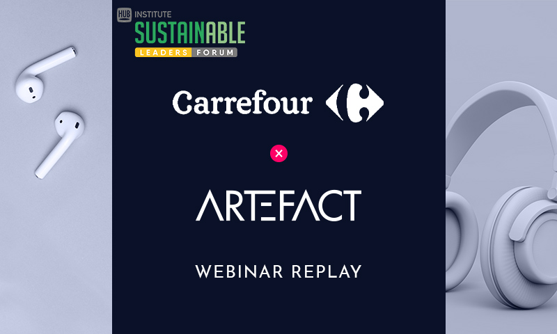 Sustainable Leaders Forum | Comment Artefact accompagne Carrefour dans l’atteinte de son objectif de neutralité carbone en e-commerce