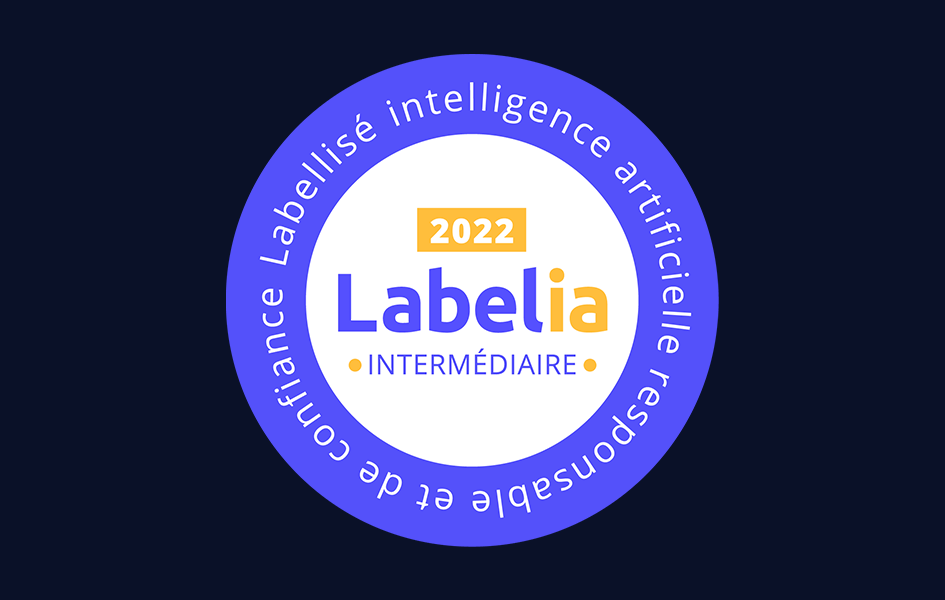 LabelIA est le premier label en Europe qui évalue l’IA responsable et de confiance