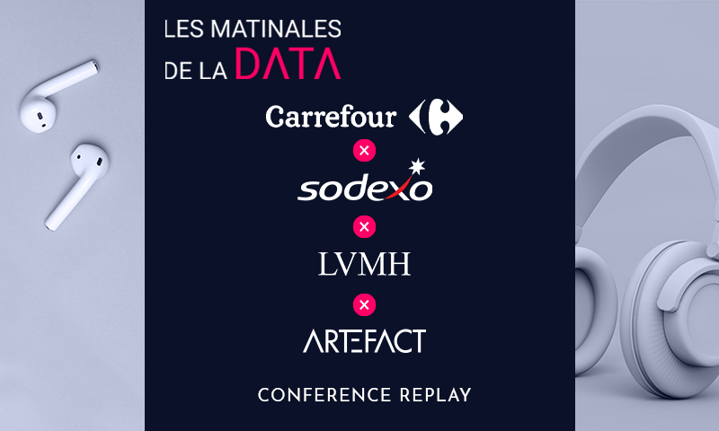 Matinale #1 Data Transformation | Table Ronde Carrefour x Sodexo x LVMH x Artefact : Stratégie et défis de la Data Transformation