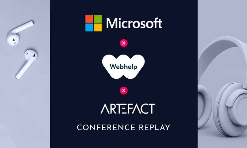 Webhelp x Microsoft x Artefact | Comment Webhelp Entreprise a développé avec l’accompagnement d'Artefact un moteur de génération de leads B2B en full stack Microsoft pour mieux accompagner ses clients ?