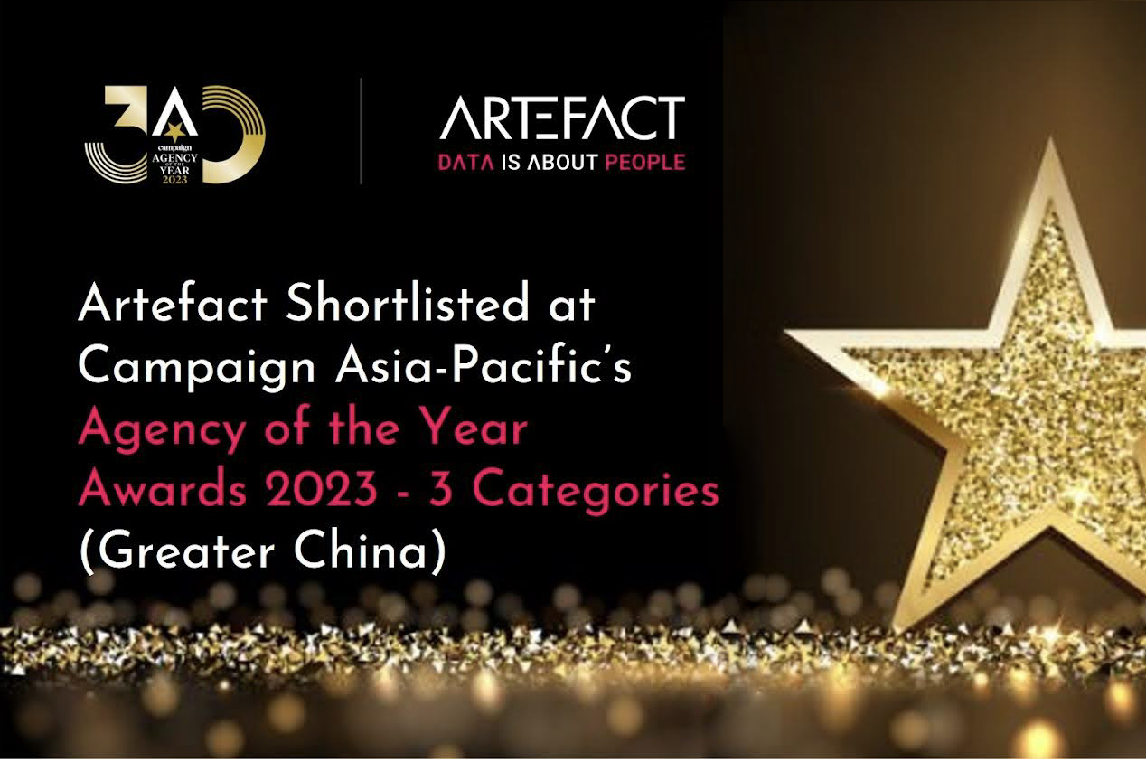 Artefact Shortlisted at The Campaign Asia-Pacific’s Agency of the Year Awards 2023 in 3 Categories