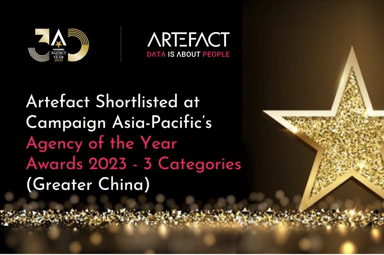 Artefact Shortlisted at The Campaign Asia-Pacific’s Agency of the Year Awards 2023 in 3 Categories