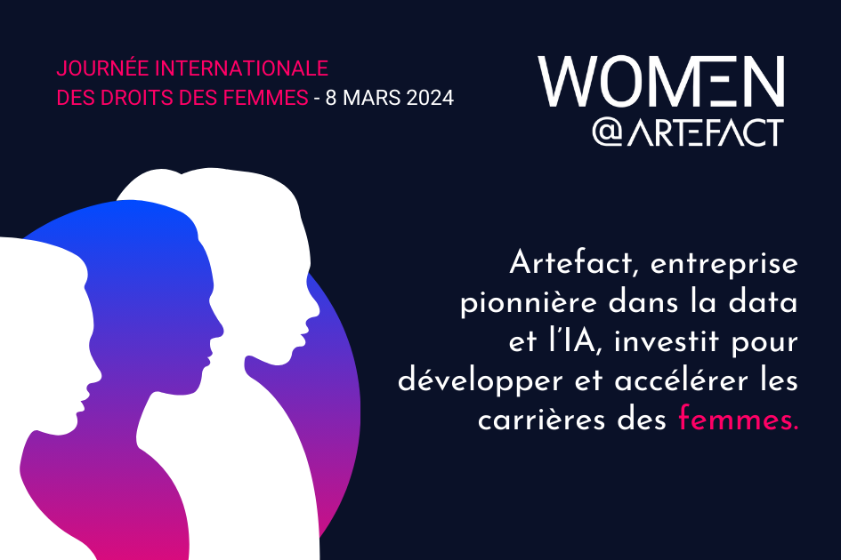 Artefact, entreprise pionnière dans la data et l’IA, investit pour développer et accélérer les carrières des femmes