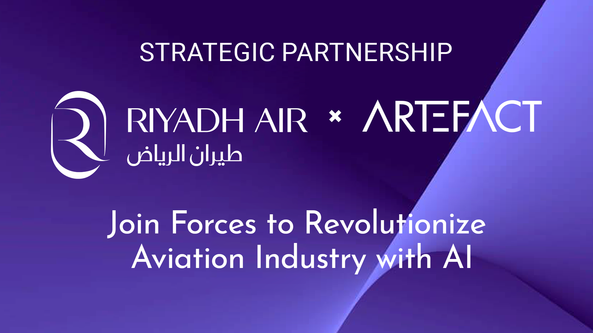 Artefact携手Riyadh Air将以AI革新旅游航空业