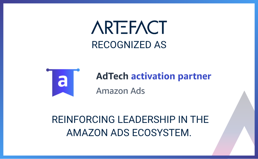 Artefact recognized as Amazon Ad Tech Activation Partner, reinforcing leadership in the Amazon Ads ecosystem