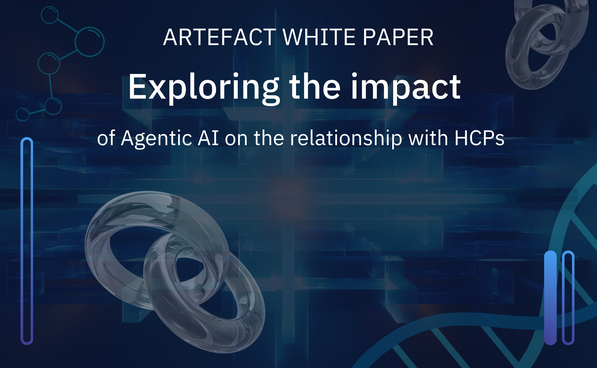 Artefact White Paper “Exploring the impacts of agentic AI on the relationship with HCPs”