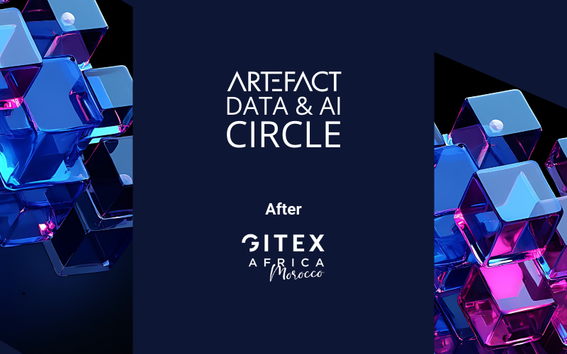 Artefact Data & AI Circle – After GITEX Marrakech