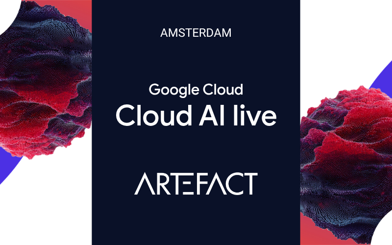 Artefact at Google Cloud AI Live 2026 – Amsterdam