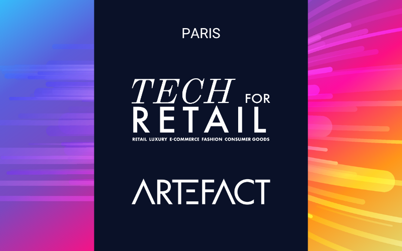 Cartel de «Tech for Retail» 2026 Artefact x Tech For Retail – Paris Expo Porte de Versailles