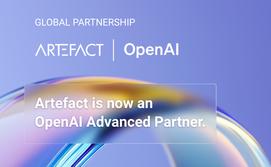 Artefact is now an OpenAI Advanced Partner Artefact announces OpenAI Advanced Partner Status